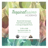 Inauguração da mostra Tropicalíssimo